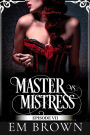 Master vs. Mistress, Episode 7 (Red Chrysanthemum)