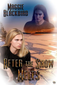 Title: After the Snow Melts, Author: Maggie Blackbird