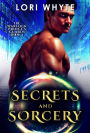 Secrets and Sorcery (The Warlock Prince's Guards, #1)