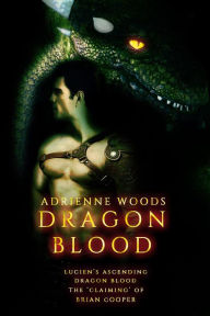 Title: Dragon's Blood: Dragonian Series Short Stories, Author: Adrienne Woods