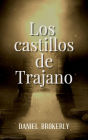 Los castillos de Trajano