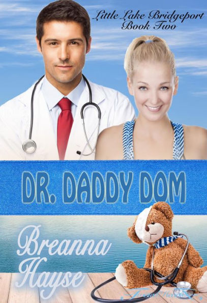 Dr. Daddy Dom (Little Lake Bridgeport, #2)