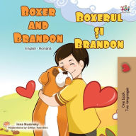 Title: Boxer and Brandon (English Romanian Bilingual Book), Author: Inna Nusinsky