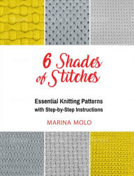 Title: 6 Shades of Stitches, Author: Marina Molo