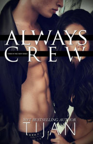 Bestseller books pdf free download Always Crew by Tijan CHM MOBI PDF