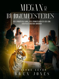 Title: Megan en de Burgemeesteres (De Megan Reeks, #7), Author: Owen Jones