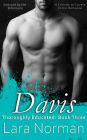 Davis: Seduced By the Billionaire; A Friends-to-Lovers Erotic Romance (Thoroughly Educated, #3)
