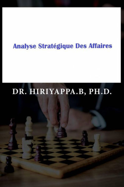 Analyse Stratégique Des Affaires