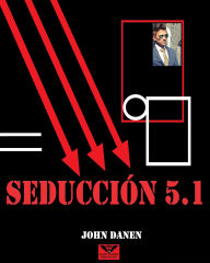 Title: Seducción 5.1, Author: John Danen