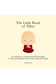 Title: The Little Book of Tibet (Photography Books by Julian Bound), Author: Julian Bound