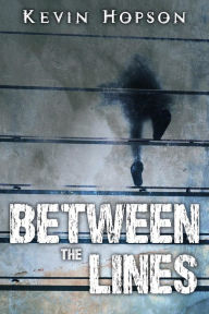 Title: Between the Lines (Jacob Schmidt Short Reads), Author: Kevin Hopson