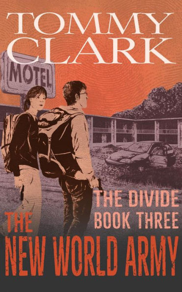 The New World Army (The Divide, #3)