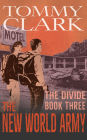 The New World Army (The Divide, #3)