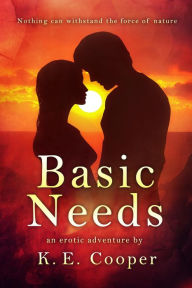 Title: Basic Needs, Author: K. E. Cooper