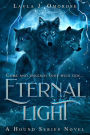 Eternal Light (Hound Series, #1)