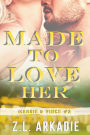 Made To Love Her: Maggie & Vince #2 (LOVE in the USA, #7)