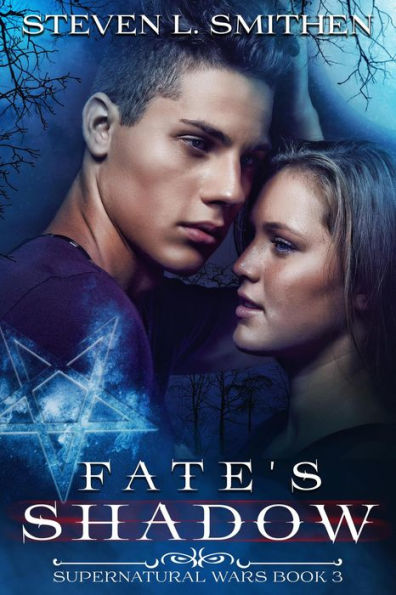 Fate's Shadow (Supernatural Wars, #3)