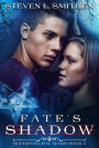 Fate's Shadow (Supernatural Wars, #3)