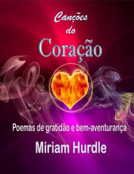 Title: Canções do coração, Author: Miriam Hurdle