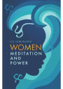 Women, Meditation and Power