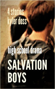 Title: Salvation Boys, Author: Kyler Doss