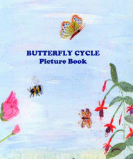 Title: Butterfly Cycle Picture Book (Rhymes of Science and Nature, #1), Author: Annabel Potter