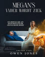 Megan's Vader Wordt Ziek (De Megan Reeks, #10)