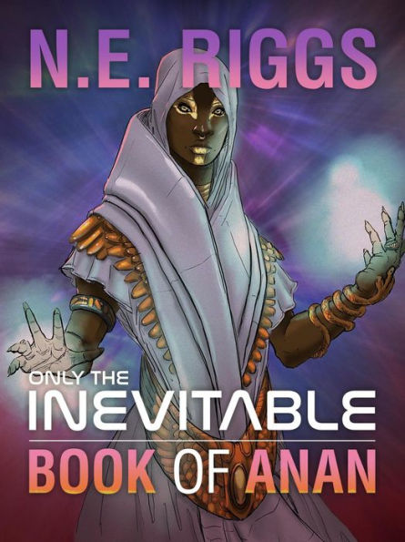 The Book of Anan (Only the Inevitable, #9)