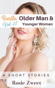 Title: Bundle: Older Man & Younger Woman Vol. 22 (4 short stories), Author: Rosie Zweet