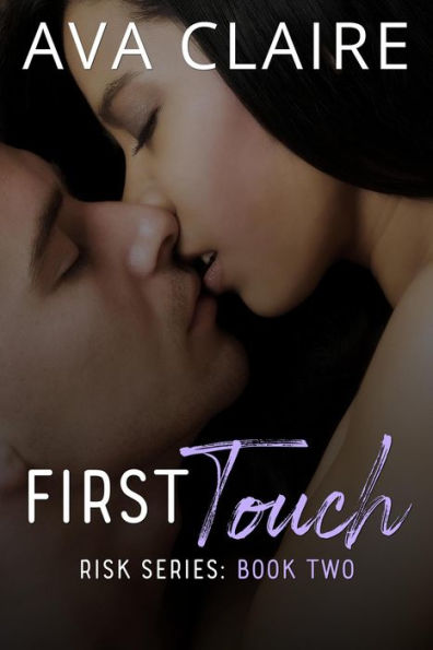 First Touch (Risk Series, #2)