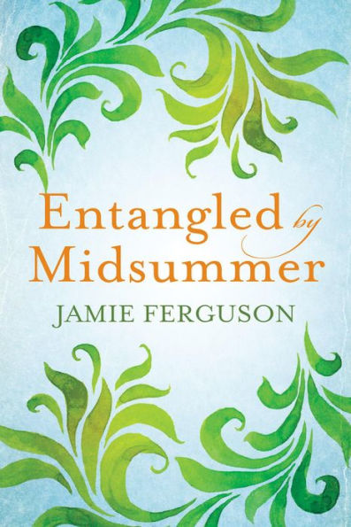 Entangled by Midsummer