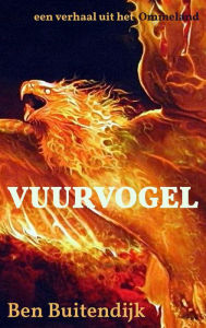 Title: Vuurvogel, Author: Ben Buitendijk