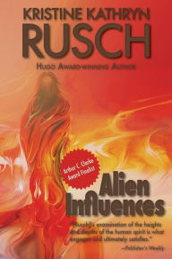 Title: Alien Influences, Author: Kristine Kathryn Rusch