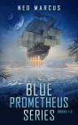 Blue Prometheus Series-Books 1-3