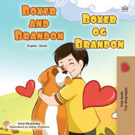 Title: Boxer and Brandon Boxer og Brandon (English Danish Bilingual Collection), Author: Inna Nusinsky