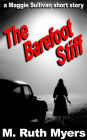 The Barefoot Stiff (Maggie Sullivan Mystery)