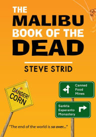 Title: The Malibu Book of the Dead, Author: Steve Strid