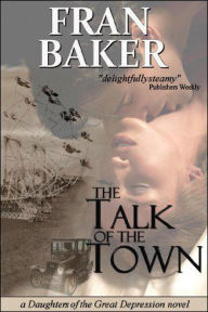 Title: The Talk of the Town, Author: Fran Baker