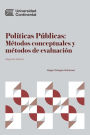 Políticas Públicas: Métodos conceptuales y métodos de evaluación