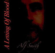 Title: A Letting of Blood, Author: Alf Smith
