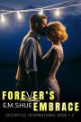 Forever's Embrace: Securities International Book 7.5