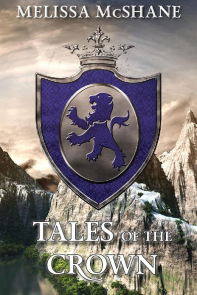 Tales of the Crown (The Crown of Tremontane)