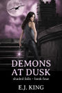 Demons at Dusk (Shaded Falls, #4)