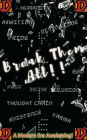 Break Them All: A Modern Era Awakening!