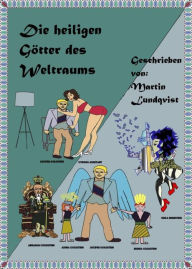 Title: Die heiligen Götter des Weltraums, Author: Martin Lundqvist