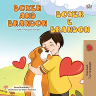 Title: Boxer and Brandon (English Portuguese Bilingual Book - Portugal), Author: Inna Nusinsky