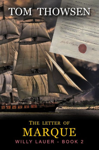 The Letter of Marque (Willy Lauer Book 2, #2)