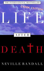 Title: Life After Death, Author: Neville Randall