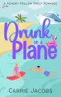 Drunk on a Plane (Hickory Hollow)
