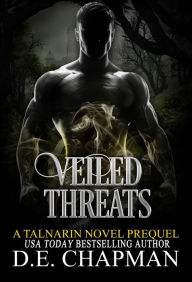 Title: Veiled Threats (A Talnarin Novel, #0), Author: D.E. Chapman